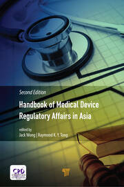 Handbook of Medical Device Regulatory Affairs in Asia: Second Edition book cover