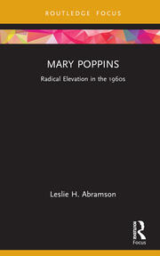 Mary Poppins: Radical Elevation in the 1960s book cover