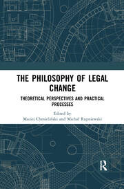 The Philosophy of Legal Change: Theoretical Perspectives and Practical Processes book cover