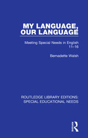 My Language, Our Language: Meeting Special Needs in English 11-16 book cover
