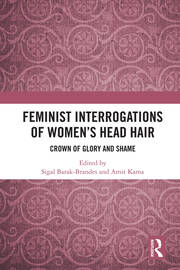 Feminist Interrogations of Women's Head Hair: Crown of Glory and Shame book cover
