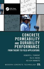 Concrete Permeability and Durability Performance: From Theory to Field Applications book cover