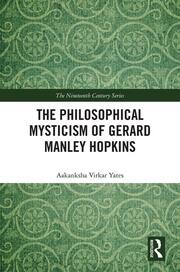 The Philosophical Mysticism of Gerard Manley Hopkins book cover
