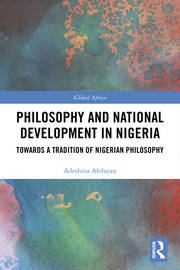 Philosophy and National Development in Nigeria: Towards a Tradition of Nigerian Philosophy book cover
