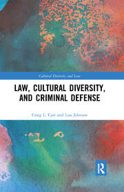 Law, Cultural Diversity, and Criminal Defense book cover