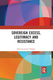Sovereign Excess, Legitimacy and Resistance book cover