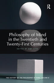 Philosophy of Mind in the Twentieth and Twenty-First Centuries: The History of the Philosophy of Mind, Volume 6 book cover
