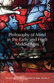 Philosophy of Mind in the Early and High Middle Ages: The History of the Philosophy of Mind, Volume 2 book cover