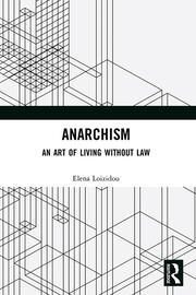 Anarchism: An Art of Living Without Law book cover