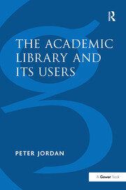 The Academic Library and Its Users book cover