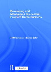 Developing and Managing a Successful Payment Cards Business book cover