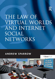 The Law of Virtual Worlds and Internet Social Networks book cover