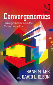 Convergenomics: Strategic Innovation in the Convergence Era book cover