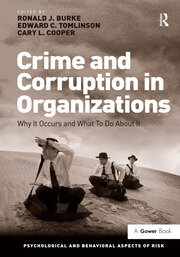 Crime and Corruption in Organizations: Why It Occurs and What To Do About It book cover