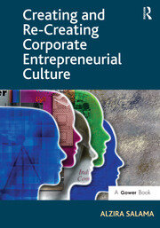 Creating and Re-Creating Corporate Entrepreneurial Culture book cover