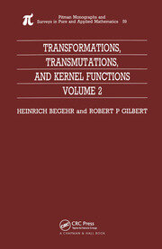 Transformations, Transmutations, and Kernel Functions, Volume II book cover