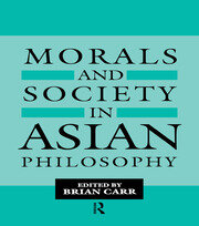 Morals and Society in Asian Philosophy book cover