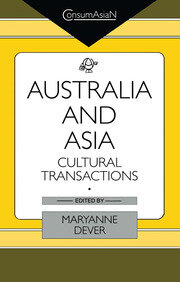 Australia and Asia: Cultural Transactions book cover