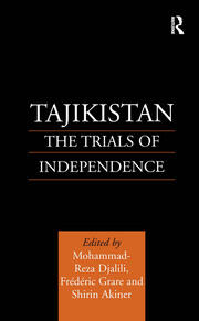 Tajikistan: The Trials of Independence book cover