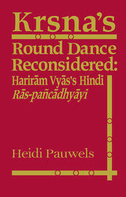 Krsna's Round Dance Reconsidered: Hariram Vyas's Hindi Ras-pancadhyayi book cover