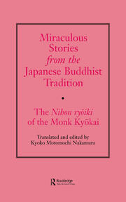 Miraculous Stories from the Japanese Buddhist Tradition: The Nihon Ryoiki of the Monk Kyokai book cover