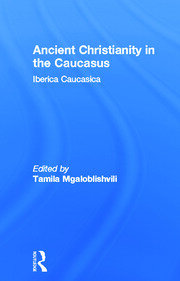 Ancient Christianity in the Caucasus book cover