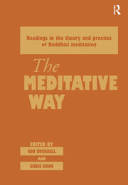 The Meditative Way: Readings in the Theory and Practice of Buddhist Meditation book cover
