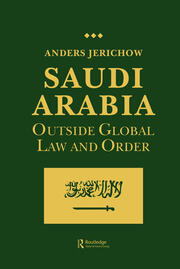 Saudi Arabia: Outside Global Law and Order book cover