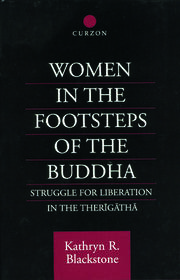 Women in the Footsteps of the Buddha: Struggle for Liberation in the Therigatha book cover
