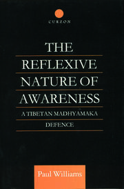 The Reflexive Nature of Awareness: A Tibetan Madhyamaka Defence book cover