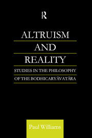 Altruism and Reality: Studies in the Philosophy of the Bodhicaryavatara book cover