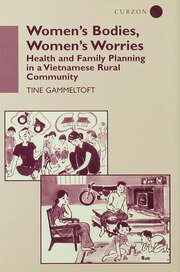 Women's Bodies, Women's Worries: Health and Family Planning in a Vietnamese Rural Commune book cover