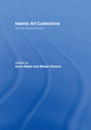 Islamic Art Collections: An International Survey book cover