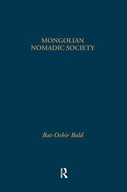 Mongolian Nomadic Society: A Reconstruction of the 'Medieval' History of Mongolia book cover