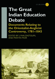 The Great Indian Education Debate: Documents Relating to the Orientalist-Anglicist Controversy, 1781-1843 book cover