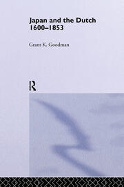 Japan and the Dutch 1600-1853 book cover