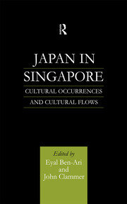 Japan in Singapore: Cultural Occurrences and Cultural Flows book cover