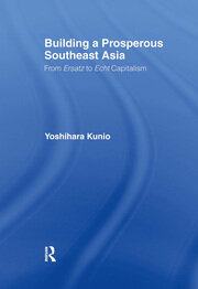 Building a Prosperous Southeast Asia: Moving from Ersatz to Echt Capitalism book cover