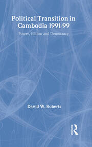 Political Transition in Cambodia 1991-99: Power, Elitism and Democracy book cover
