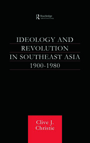 Ideology and Revolution in Southeast Asia 1900-75 book cover