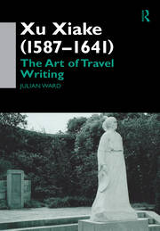 Xu Xiake (1586-1641): The Art of Travel Writing book cover