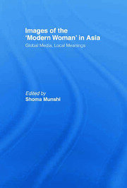 Images of the Modern Woman in Asia: Global Media, Local Meanings book cover