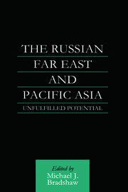 The Russian Far East and Pacific Asia: Unfulfilled Potential book cover