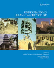 Understanding Islamic Architecture book cover