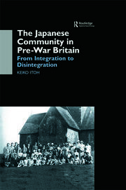 The Japanese Community in Pre-War Britain: From Integration to Disintegration book cover