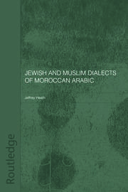Jewish and Muslim Dialects of Moroccan Arabic book cover