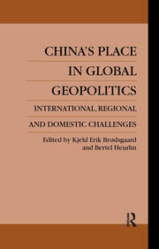 China's Place in Global Geopolitics: Domestic, Regional and International Challenges book cover