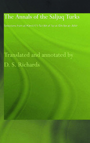 The Annals of the Saljuq Turks: Selections from al-Kamil fi'l-Ta'rikh of Ibn al-Athir book cover