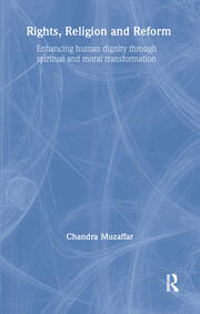 Rights, Religion and Reform: Enhancing Human Dignity through Spiritual and Moral Transformation book cover