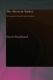 The Alevis in Turkey: The Emergence of a Secular Islamic Tradition book cover